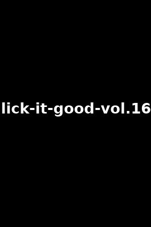 lick-it-good-vol.16