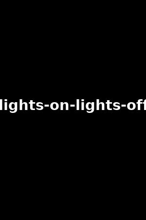 lights-on-lights-off