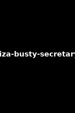 liza-busty-secretary