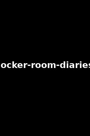 locker-room-diaries