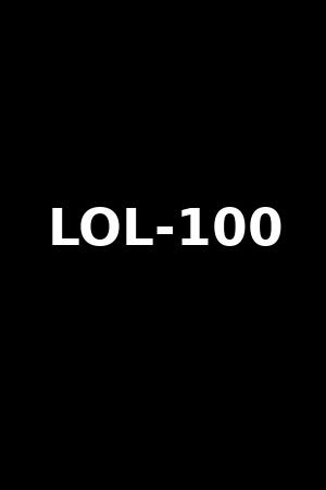 LOL-100