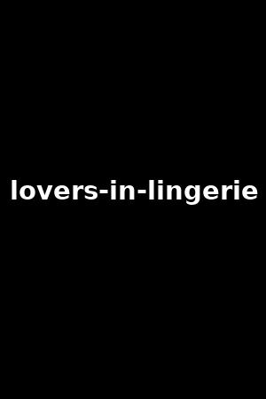 lovers-in-lingerie