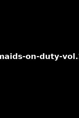 maids-on-duty-vol.2