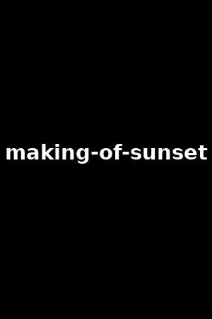 making-of-sunset