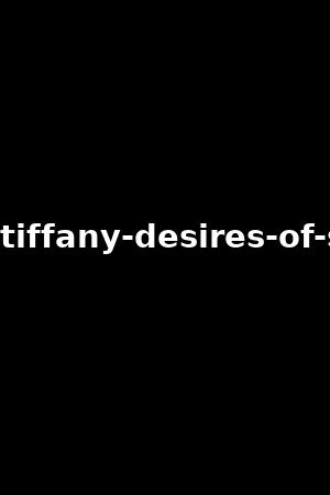 making-of-tiffany-desires-of-submission