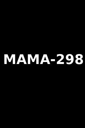 MAMA-298