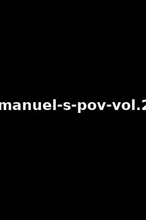 manuel-s-pov-vol.2