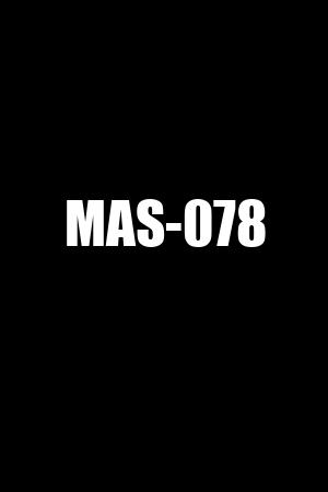 MAS-078