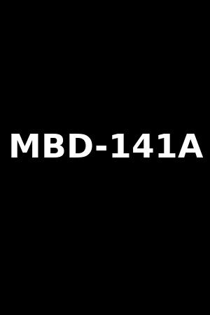 MBD-141A