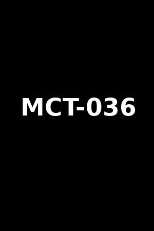 MCT-036