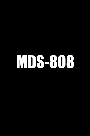 MDS-808