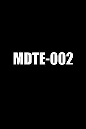 MDTE-002