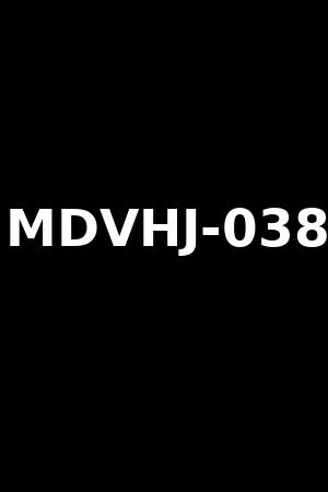 MDVHJ-038