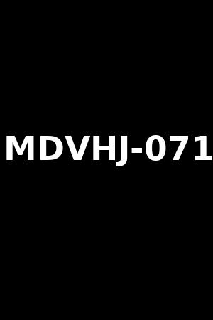 MDVHJ-071