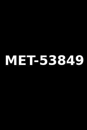 MET-53849
