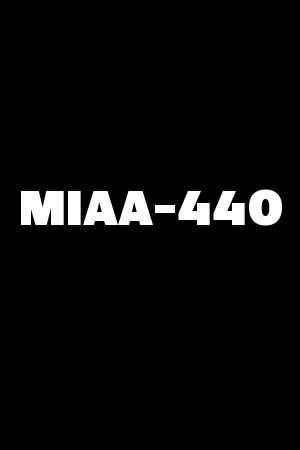 MIAA-440