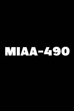 MIAA-490