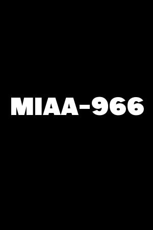 MIAA-966