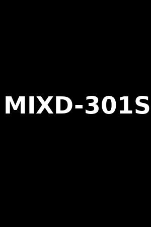 MIXD-301S