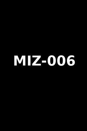 MIZ-006