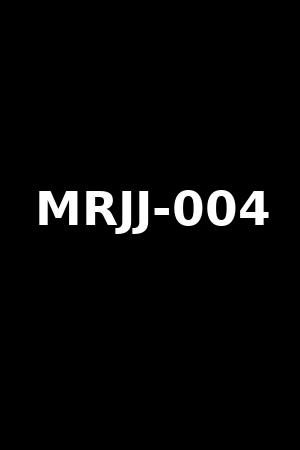 MRJJ-004