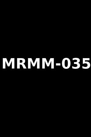 MRMM-035