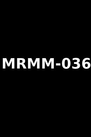 MRMM-036