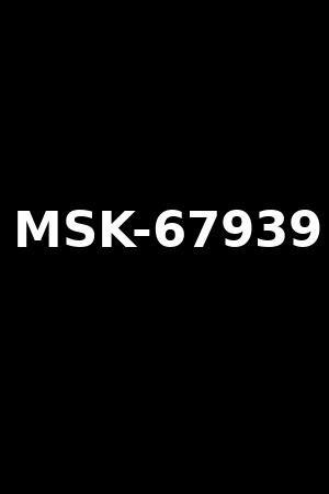 MSK-67939