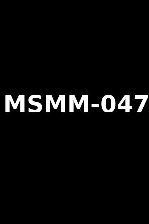 MSMM-047