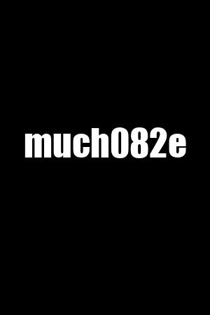 much082e