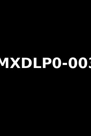 MXDLP0-003