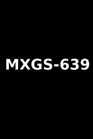 MXGS-639