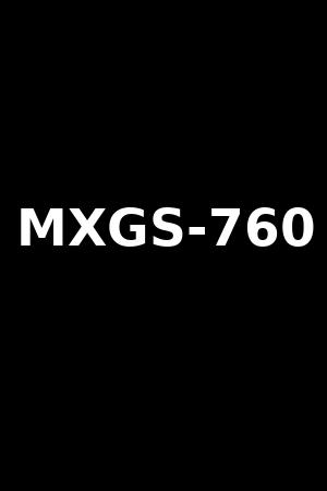 MXGS-760