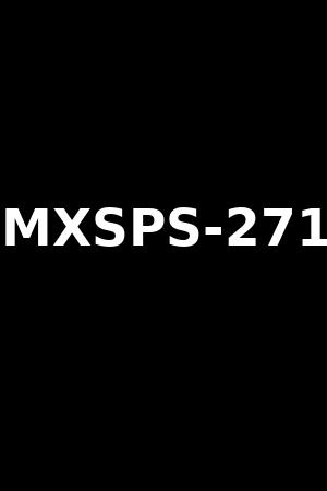 MXSPS-271