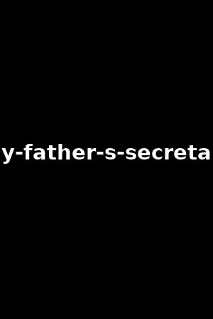 my-father-s-secretary