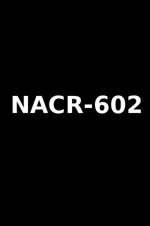NACR-602