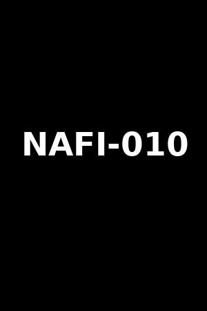 NAFI-010