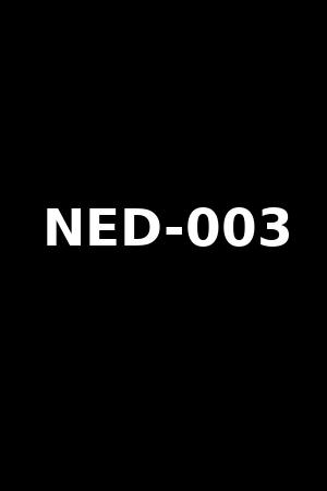 NED-003