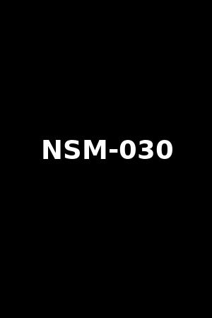 NSM-030