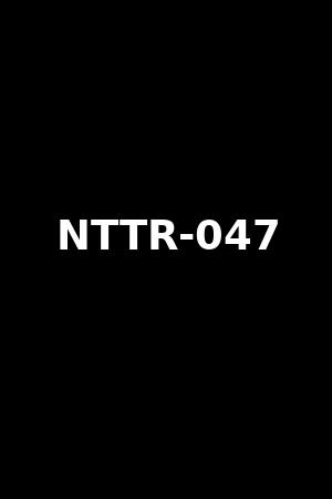 NTTR-047