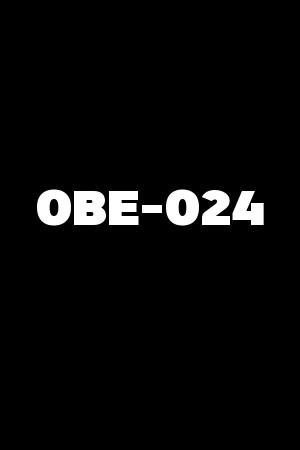 OBE-024