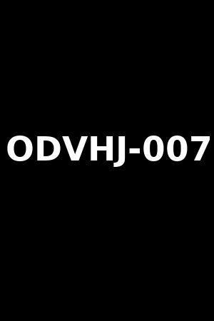 ODVHJ-007