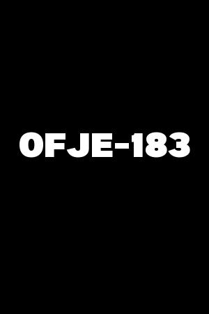 OFJE-183