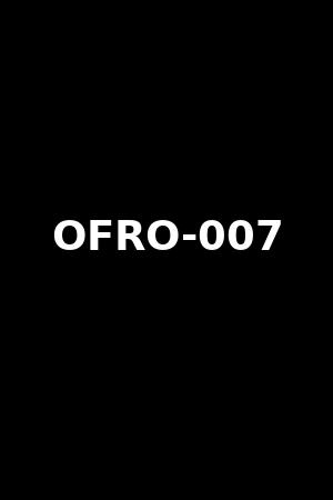 OFRO-007