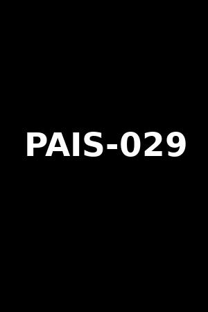 PAIS-029