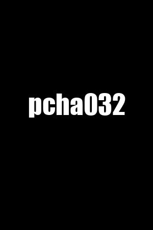 pcha032