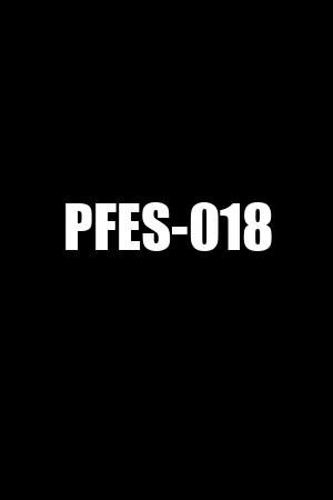 PFES-018