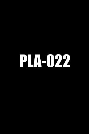 PLA-022