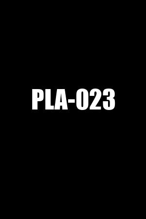 PLA-023