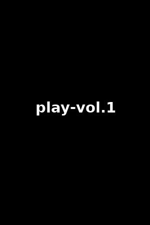play-vol.1
